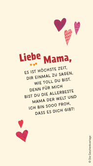 Wallpaper zum Muttertag mit dem Spruch "Liebe Mama, es ist höchste Zeit, dir einmal zu sagen, wie toll du bist. Denn für mich bis du die allerbeste Mama der Welt und ich bin sooo froh, dass es dich gibt"