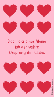 Wallpaper zum Muttertag mit dem Spruch "Das Herz einer Mama ist der wahre Ursprung der Liebe."