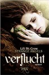 Strange Angels: Verflucht: Roman