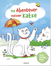 Mal doch mal! - Die Abenteuer meiner Katze