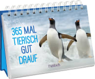 365 mal tierisch gut drauf!