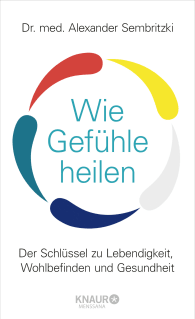 Wie Gefühle heilen