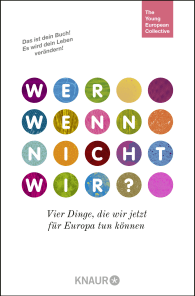 Wer, wenn nicht wir?