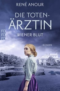 Die Totenärztin: Wiener Blut