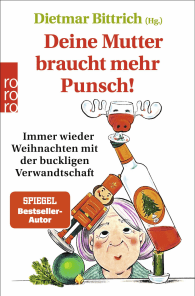 Deine Mutter braucht mehr Punsch!
