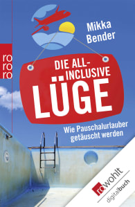 Die All-inclusive-Lüge