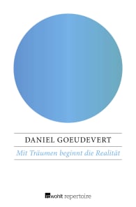 Mit Träumen beginnt die Realität