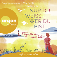 Nur du weißt, wer du bist