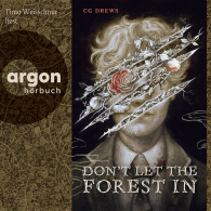Don't Let The Forest In