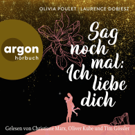 Sag noch mal: Ich liebe dich