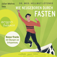 Wie neugeboren durch Fasten