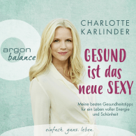 Gesund ist das neue Sexy