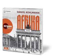 Zusatzmaterial PA 978 3 8398 2258 6 innen 001 von Afrika von Daniel Kehlmann, Ulrich Noethen
