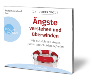 Zusatzmaterial PA 978 3 8398 8146 0 innen 002 von Ängste verstehen und überwinden: Essentials. Themen auf den Punkt gebracht von Dr. Doris Wolf, Beate Himmelstoß