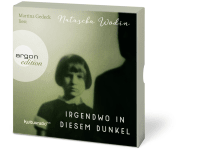 Irgendwo in diesem Dunkel Zusatzmaterial