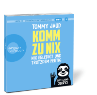 Komm zu nix – Nix erledigt und trotzdem fertig Zusatzmaterial