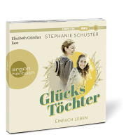 Glückstöchter - Einfach leben Zusatzmaterial