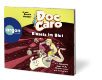 Doc Caro – Einsatz im Blut Zusatzmaterial