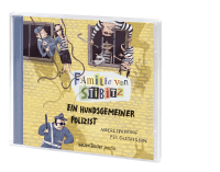 Familie von Stibitz - Ein hundsgemeiner Polizist Zusatzmaterial