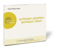 Achtsam arbeiten, achtsam leben Zusatzmaterial