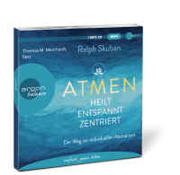 ATMEN - heilt - entspannt - zentriert Zusatzmaterial
