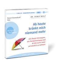 Ab heute kränkt mich niemand mehr Zusatzmaterial