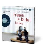 Frauen, die Bärbel heißen Zusatzmaterial