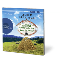 Bei Föhn brummt selbst dem Tod der Schädel Zusatzmaterial