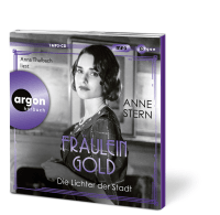 Zusatzmaterial PA 978 3 8398 2075 9 innen 002 von Fräulein Gold: Die Lichter der Stadt von Anne Stern, Anna Thalbach