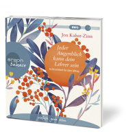 Jeder Augenblick kann dein Lehrer sein Zusatzmaterial