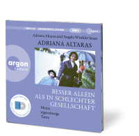 Zusatzmaterial PA 978 3 8398 9769 0 innen 002 von Besser allein als in schlechter Gesellschaft: Meine eigensinnige Tante von Adriana Altaras, Angela Winkler