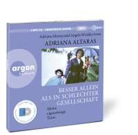 Zusatzmaterial PA 978 3 8398 9769 0 innen 001 von Besser allein als in schlechter Gesellschaft: Meine eigensinnige Tante von Adriana Altaras, Angela Winkler