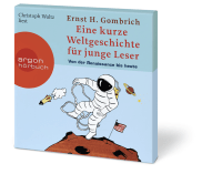 Eine kurze Weltgeschichte für junge Leser Zusatzmaterial