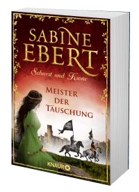 Zusatzmaterial PA 978 3 426 52016 1 von Schwert und Krone - Meister der Täuschung: Roman von Sabine Ebert