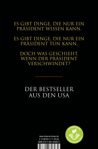 Zusatzmaterial 9783426306932 U4 von The President Is Missing: Roman (dt. Ausgabe) von Bill Clinton, James Patterson
