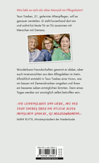 Zusatzmaterial 9783426286203 U4 von Der Einundzwanzigjährige, der freiwillig in ein Pflegeheim zog  und von seinen Mitbewohnern mit Demenz lernte, was Menschlichkeit bedeutet von Teun Toebes