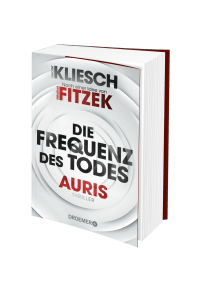 Zusatzmaterial PA 978 3 426 30760 1 von Die Frequenz des Todes: Auris. Nach einer Idee von Sebastian Fitzek von Vincent Kliesch