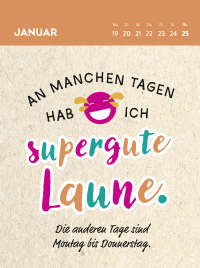 Wochenkalender 2026: Emotional bin ich heute ganz nah am Mittelfinger gebaut Zusatzmaterial