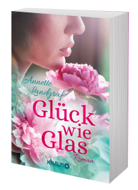 Zusatzmaterial PA 978 3 426 52570 8 von Happiness Like Glass: Roman von Annette Landgraf