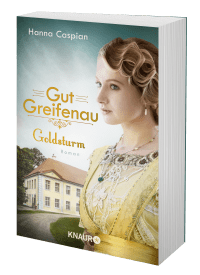 Zusatzmaterial PA 978 3 426 52544 9 von Gut Greifenau - Goldsturm: Roman von Hanna Caspian