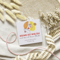 Keine ist wie du und das ist deine Stärke Zusatzmaterial