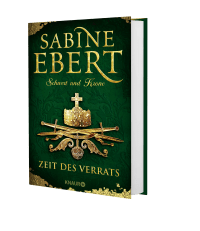 Zusatzmaterial PA 978 3 426 65445 3 von Schwert und Krone - Zeit des Verrats: Roman von Sabine Ebert