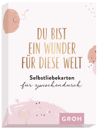 Du bist ein Wunder für diese Welt - Selbstliebekarten für zwischendurch Zusatzmaterial