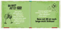 60 werden ist wahnsinnig berauschend! Zusatzmaterial