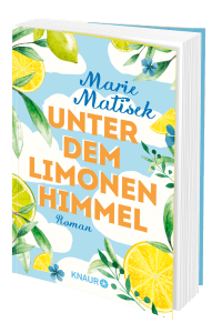 Zusatzmaterial PA 978 3 426 52143 4 von Unter dem Limonenhimmel: Roman von Marie Matisek
