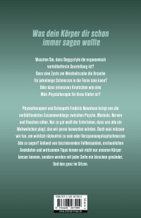 Zusatzmaterial 9783426567999 U4 von Rippenbekenntnisse: Wie dein Körper heimlich mit dir spricht, wenn die Bandscheibe zwickt und das Knie quietscht von Frederic Newnham