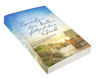 Zusatzmaterial PA 978 3 426 52509 8 innen 011 von Happiness Shines Through The Waves: Vier Frauen. Vier Sehnsuchtsorte. Vier Lebensträume von Gabriella Engelmann