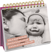 Die besten Mamas sind nicht perfekt, sie sind echt. Zusatzmaterial