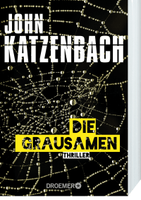 Zusatzmaterial PA 978 3 426 30616 1 von Die Grausamen: Thriller von John Katzenbach