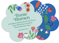 Bunte Blumengrüße Zusatzmaterial
